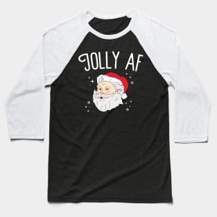 Santa Jolly AF Baseball T-Shirt